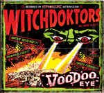 WITCHDOKTORS – VOODOO EYE