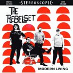 THE REBEL SET – MODERN LIVING