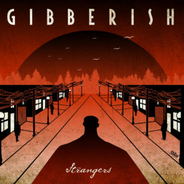 GIBBERISH – STRANGERS