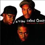 A TRIBE CALLED QUEST – HITS, RARITIES & REMIXES