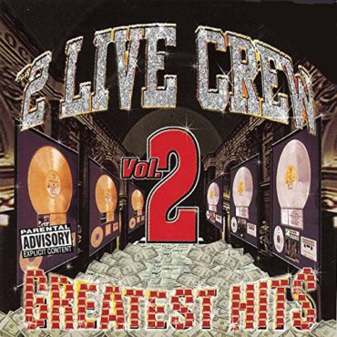 2 LIVE CREW – GREATEST HITS VOL.2