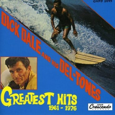 DICK & HIS DEL-TONES DALE – GREATEST HITS 61-76