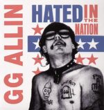 GG ALLIN – HATED IN THE NATION