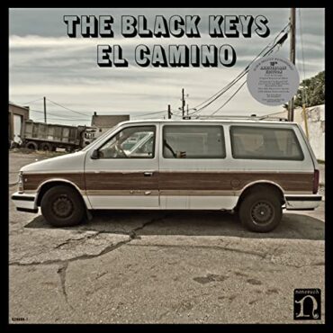 THE BLACK KEYS – EL CAMINO (10TH ANN. ED.)