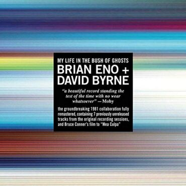 BRIAN & DAVID BYRNE ENO – MY LIFE IN THE BUSH OF GHOSTS (180 GR)