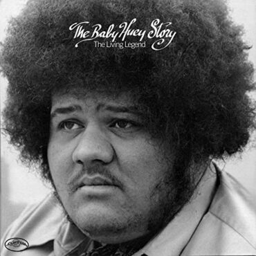 BABY HUEY – THE BABY HUEY STORY: THE LIVING LEGEND