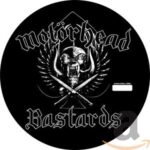 MOTORHEAD – BASTARDS (PIC)