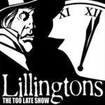 THE LILLINGTONS – THE TOO LATE SHOW