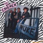 THE CAVEMEN – NUKE EARTH