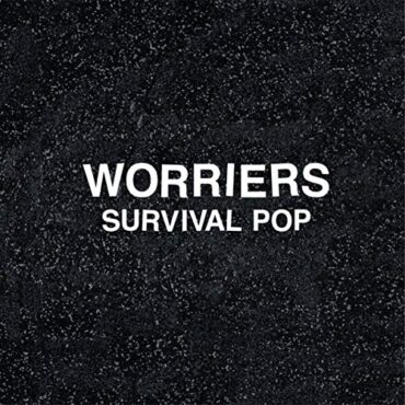 WORRIERS – SURVIVAL POP (EXTENDED VERSION)