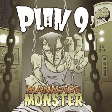 PLAN 9 – MANMADE MONSTER