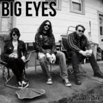 BIG EYES – HARD LIFE