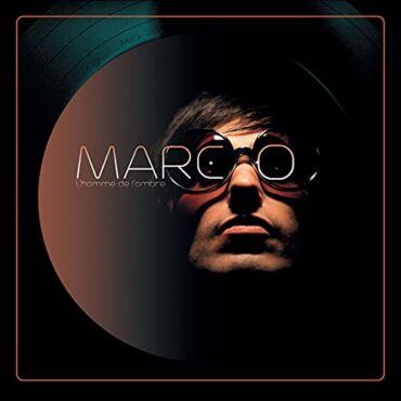 MARC O – L’HOMME DE L’OMBRE (180 GR)