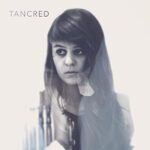 TANCRED – TANCRED (GOLD SPLATTER VINYL)