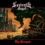 SEVENTH ANGEL – THE TORMENT (LEGENDS REMASTERED)