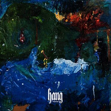 FOXYGEN – HANG (COLOR)