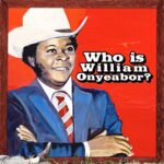 WILLIAM ONYEABOR – WORLD PSYCHEDELIC CLASSICS 5