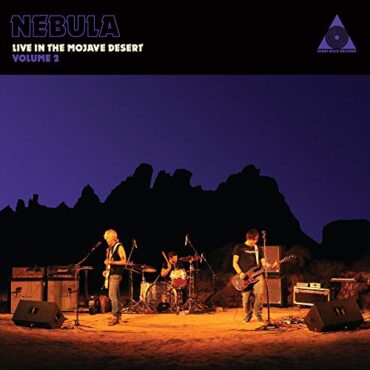 NEBULA – NEBULA LIVE IN THE MOJAVE DESERT VOL.2