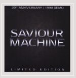 SAVIOUR MACHINE – SAVIOUR MACHINE (20TH ANN. EDITION)