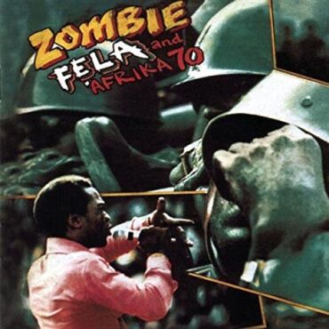 FELA KUTI – ZOMBIE