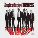 DROPKICK MURPHYS/BUSINESS – MOB MENTALITY SPLIT