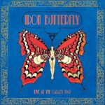 IRON BUTTERFLY – LIVE AT THE GALAXY 1967