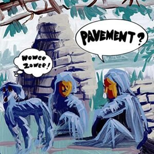Pavement Wowee Zowee