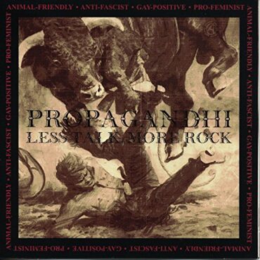 PROPAGANDHI – LESS TALK, MORE ROCK