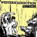 WESTERN ADDICTION – COGNICIDE