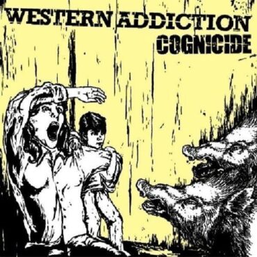 WESTERN ADDICTION – COGNICIDE