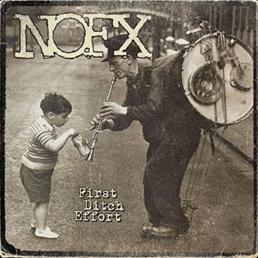 NOFX – FIRST DITCH EFFORT