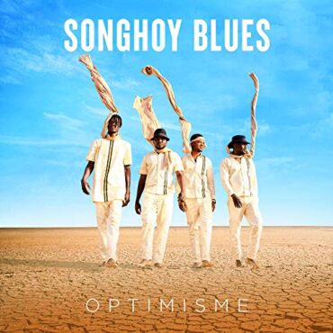 SONGHOY BLUES – OPTIMISME (GOLD)