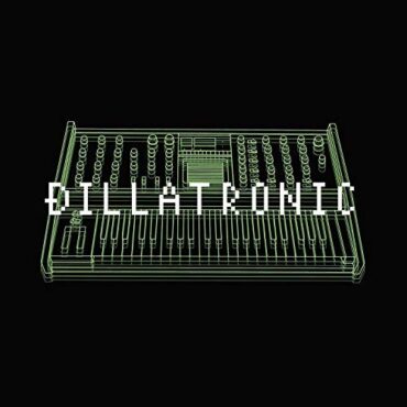 J DILLA – DILLATRONIC