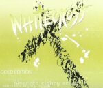 WHITECROSS – NINETEEN EIGHTY SEVEN (GOLD EDITION)