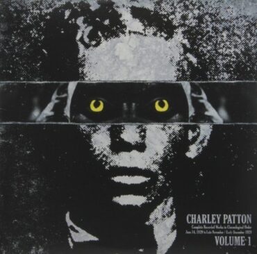 CHARLEY PATTON – COMPLETE RECORDED WORKS VOL.1 (180 GR)