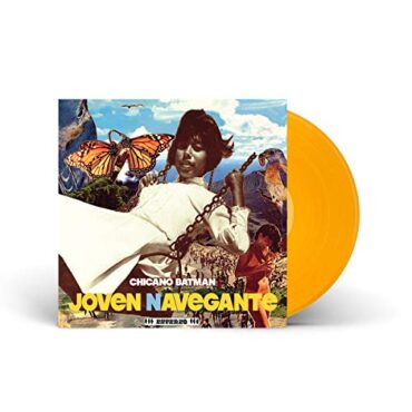 CHICANO BATMAN – JOVEN NAVEGANTE