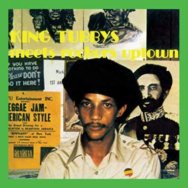 KING TUBBY – MEETS ROCKERS UPTOWN