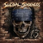 SUICIDAL TENDENCIES – 13 (PIC)