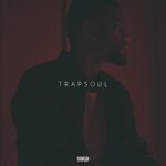 BRYSON TILLER – TRAPSOUL