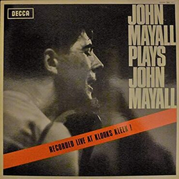 JOHN MAYALL – JOHN MAYALL PLAYS JOHN MAYALL