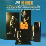 BURT BACHARACH – HIT MAKER! PLAYS THE BURT BACHARACH HITS