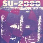 SOCIAL UNREST – SU-2000