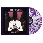 WAKE – MASKED