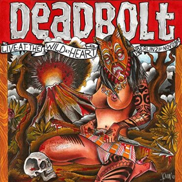 DEADBOLT – LIVE AT THE WILD AT HEART (BERLIN)