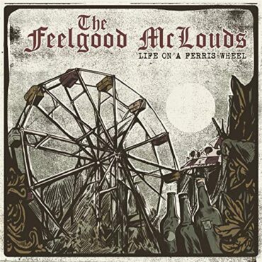 THE FEELGOOD MCLOUDS – LIFE ON A FERRIS WHEEL