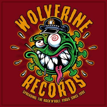 VARIOUS – WOLVERINE RECORDS: SPREADING THE R’N’R’ VIRUS