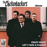 THE CHICKENBACKERS – CRAZY NIGHT