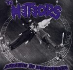 THE METEORS – DREAMIN’ UP A NIGHTMARE (180 GR)