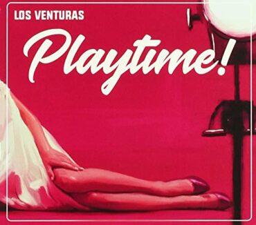 LOS VENTURAS – PLAYTIME