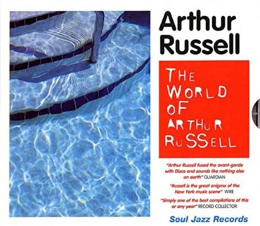 ARTHUR RUSSELL – THE WORLD OF ARTHUR RUSSELL